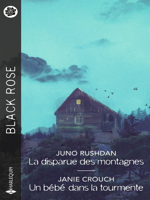 Title details for La disparue des montagnes--Un bébé dans la tourmente by Juno Rushdan - Available